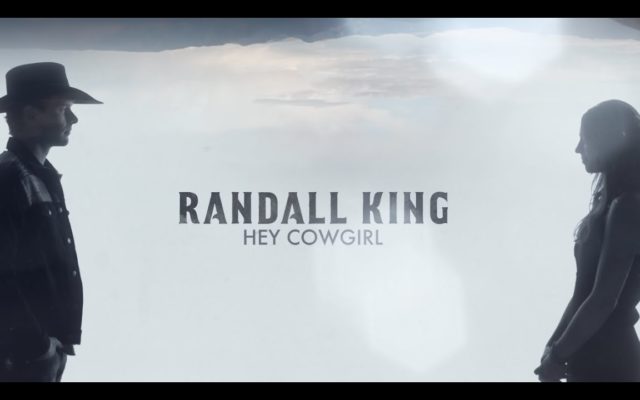 Randall King – Hey Cowgirl (Official Music Video)