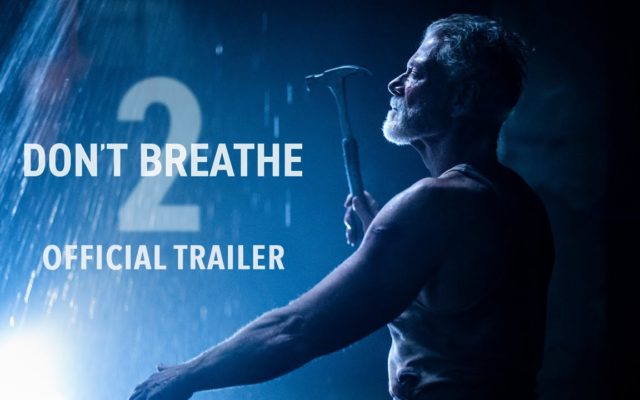 DON’T BREATHE 2 – Official Trailer (HD)