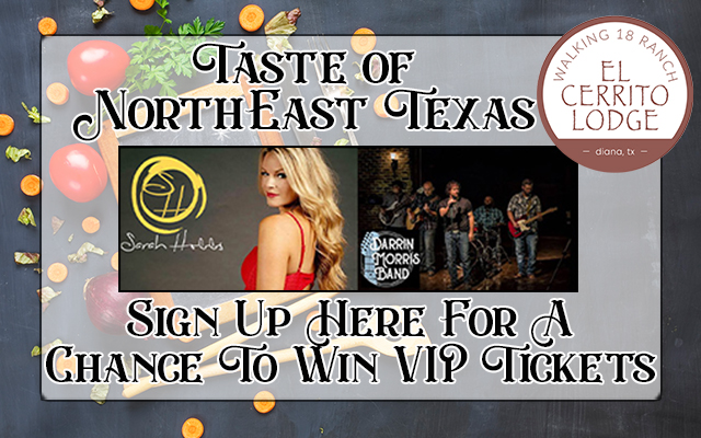 Sign Up for A Chance to Win Tickets to The Taste of Northeast Texas